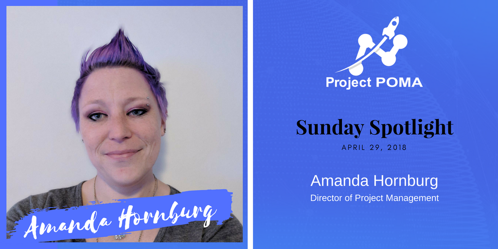 The #ProjectPOMA team would like to use this Sunday to introduce you to our Director of Project Management, Amanda Hornburg. She brings a large amount of project management and organizational experience.  Say hello to Amanda on telegram: t.me/POMACommunity