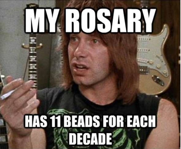 aCatholicFriend's tweet photo. My rosary goes up to 11! https://t.co/an1D7q2AKe