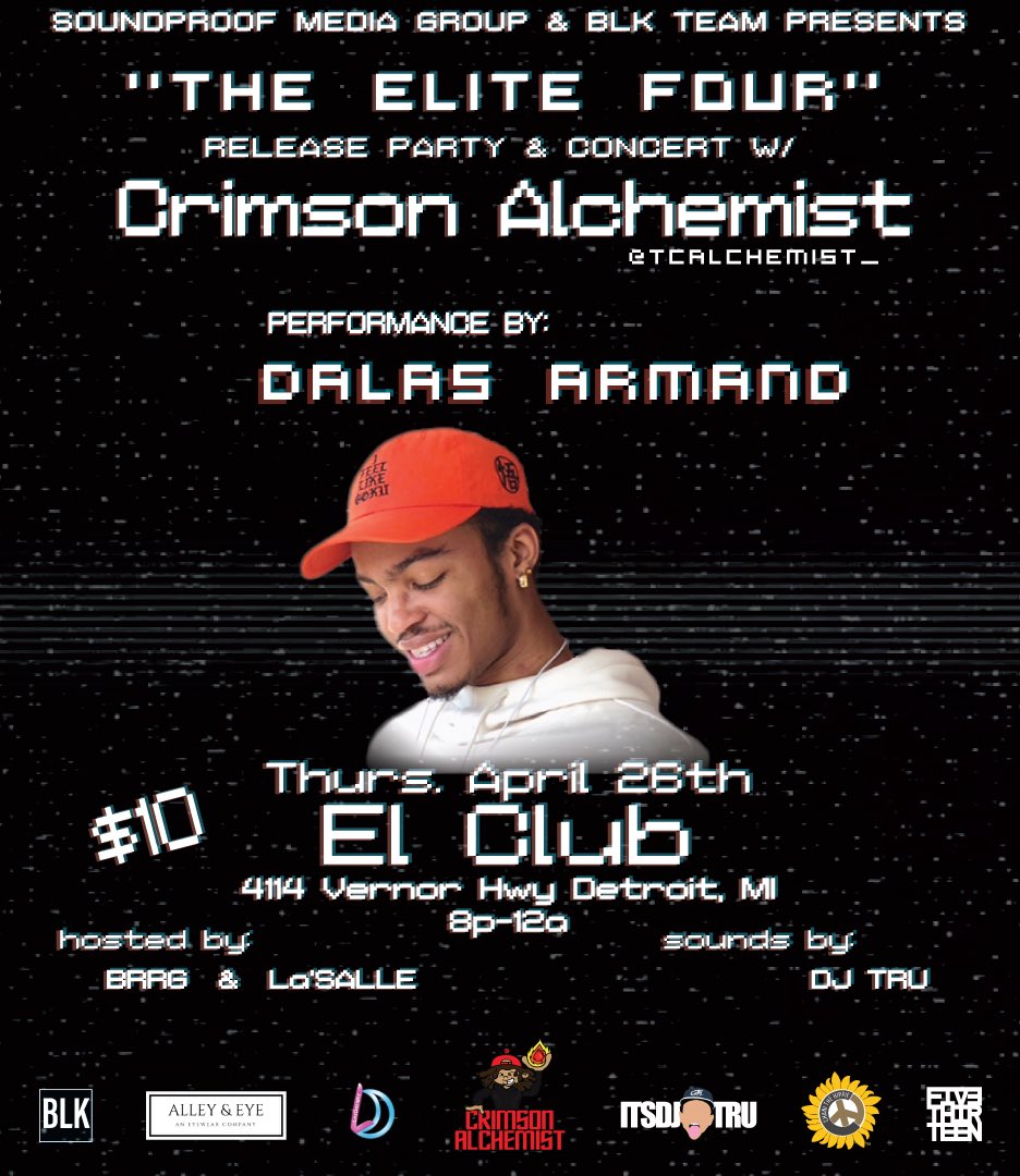 ItsJustFuller's tweet photo. FOUR MORE DAYS UNTIL THE SHOW I HOPE YAโLL READY FOR @tcalchemist_ @micjackraps @milfie.jpeg @abufvded @itsmarkcooper @dezziprezzi @dxlxs and more!!! Hosted by @yvonnia_ and @belikebrrg #E4 #ElClub #Youngin #CrimsonAlchemist #KillItCrimson #HipHop #Rap #RnB #ReleaseParty https://t.co/fZl559oOZ5