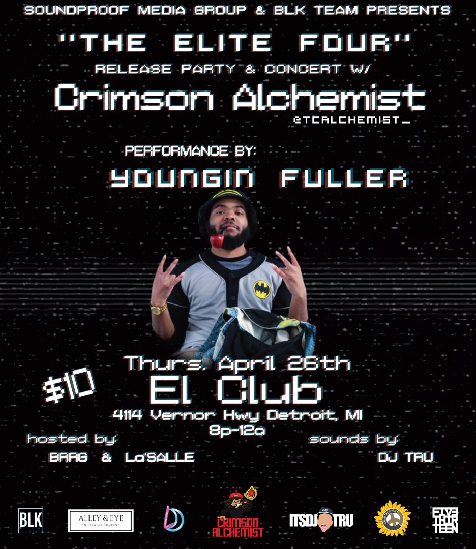 ItsJustFuller's tweet photo. FOUR MORE DAYS UNTIL THE SHOW I HOPE YAโLL READY FOR @tcalchemist_ @micjackraps @1milfie @abufvded @itsmarkcooper @dezziprezzi @dxlxs and more!!! Hosted by @yvonnia_ and @belikebrrg #E4 #ElClub #Youngin #CrimsonAlchemist #KillItCrimson #HipHop #Rap #RnB #ReleaseParty https://t.co/FCgy9b3hh2