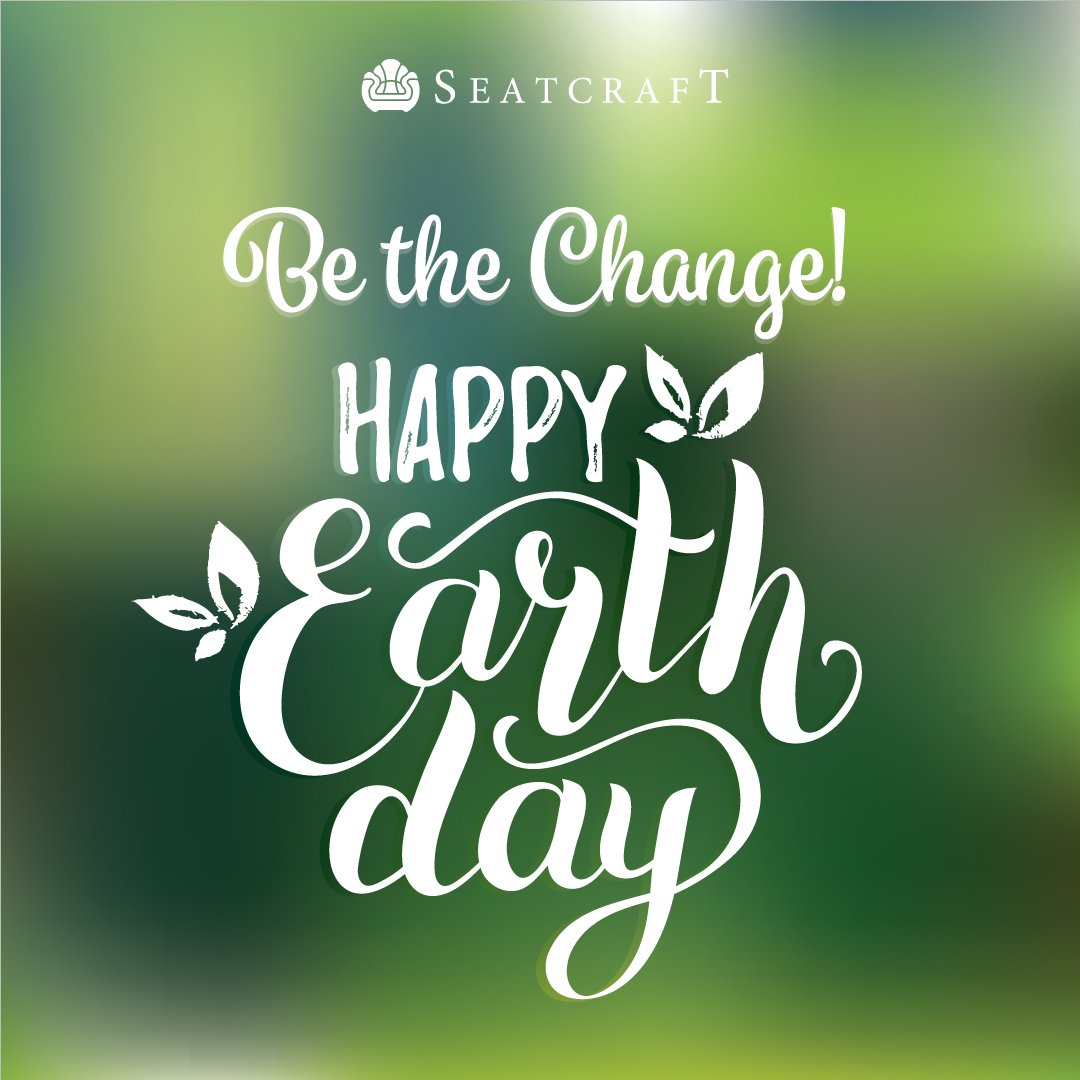 Seatcraft's tweet photo. Happy #Earth Day from your friends at #seatcraft! https://t.co/aqLLuAz8Lm