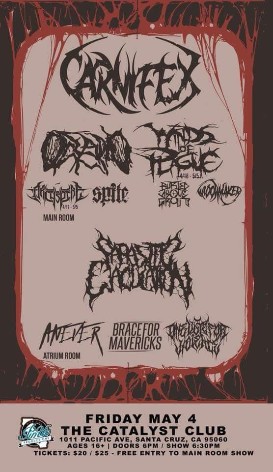 PinUpPresents's tweet photo. 4.4 @ @CatalystClub @carnifex @oceanometal @windsofplague @Archspireband @SPITEca @BuriedaboveGrnd #widowmaker @ParasiticEjac @aneverband @BFM_band #OVFV 6PM | $20/$25 | 16+ https://t.co/EKodBixjCS