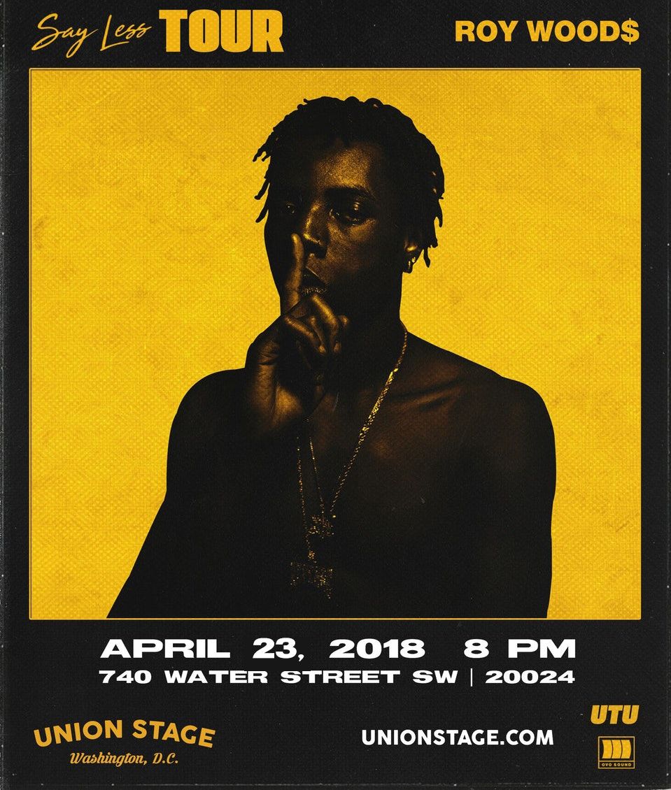 unionstage's tweet photo. Tickets going fast for the first of two shows with @roywoods #saylesstour TOMORROW! Get the last few here: https://t.co/z7sBOj4eBf https://t.co/vnfWiVCduR