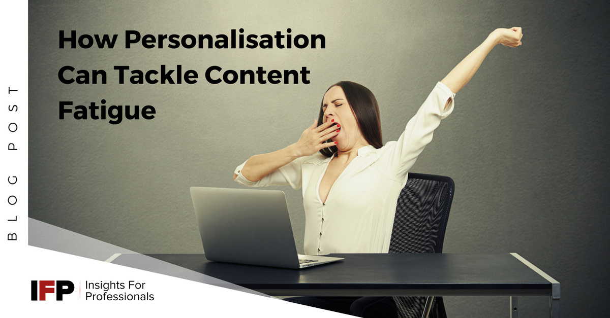 IFP_Marketing's tweet photo. Do you suffer from content fatigue? Personalization could be the answer: https://t.co/dwWzuYrcX8 #IFPMarketing #personlization #content #contentmarketing #contentfatigue https://t.co/1SaqgVyseM