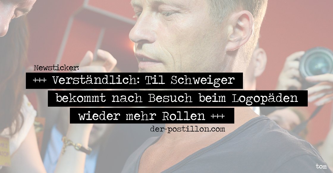 +++ Verständlich: Til Schweiger bekommt nach Besuch beim Logopäden wieder mehr Rollen +++
der-postillon.com/2018/04/newsti…