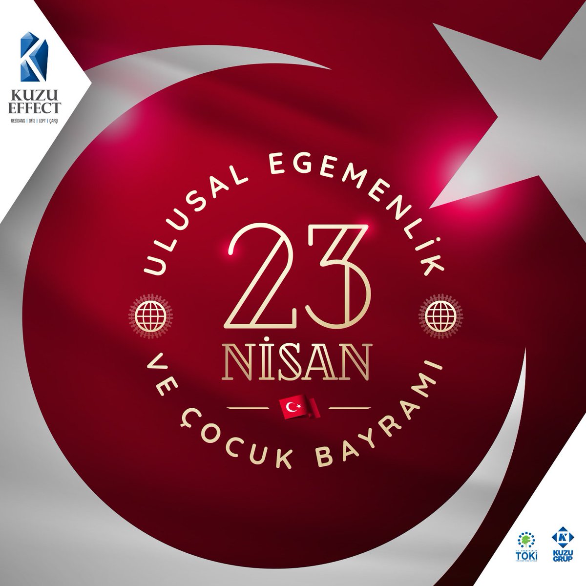23 Nisan Ulusal Egemenlik ve Çocuk Bayramınız Kutlu Olsun... #kuzugrup #kuzueffect