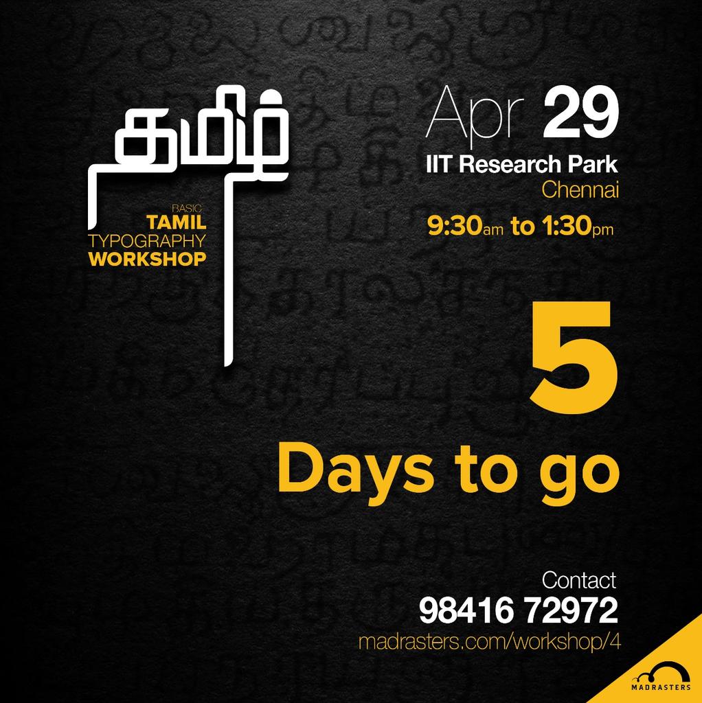madrasters's tweet photo. 5 Days to go for Tamil Typography workshop on April 29.
Register @ https://t.co/p3PJpOumDN
#madrastersworkshop #madrasters #tamil #tamiltypography #typographyworkshop #typography #chennai #designworkshop #designers https://t.co/4c8kOVlpG1