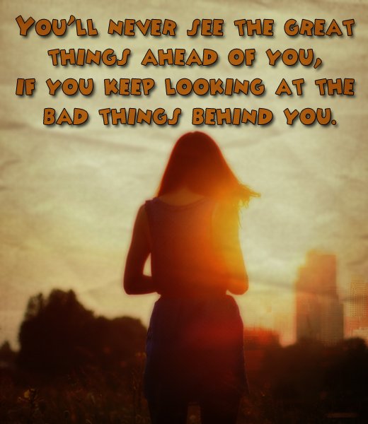 SmsSoftwareApps's tweet photo. You will never see the #great things ahead of you, if you keep looking at the #bad things #behinds you.
#lifequotes #motivational #InspirationalQuotes #quoteoftheday https://t.co/VGrBlrPH5r