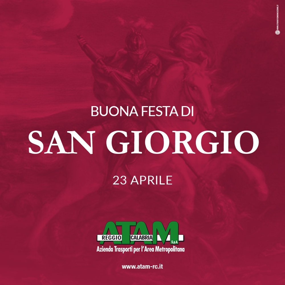 AtamRc's tweet photo. ATAM augura a tutti voi buon San Giorgio, patrono di @ReggioCal, e comunica ai propri clienti che nella giornata odierna sarà in vigore l’orario feriale non scolastico! #ataminforma #sangiorgio #reggiocalabria #trasportopubblico #igerscalabria #bus #autobus #transport https://t.co/j8BJg3DlTn