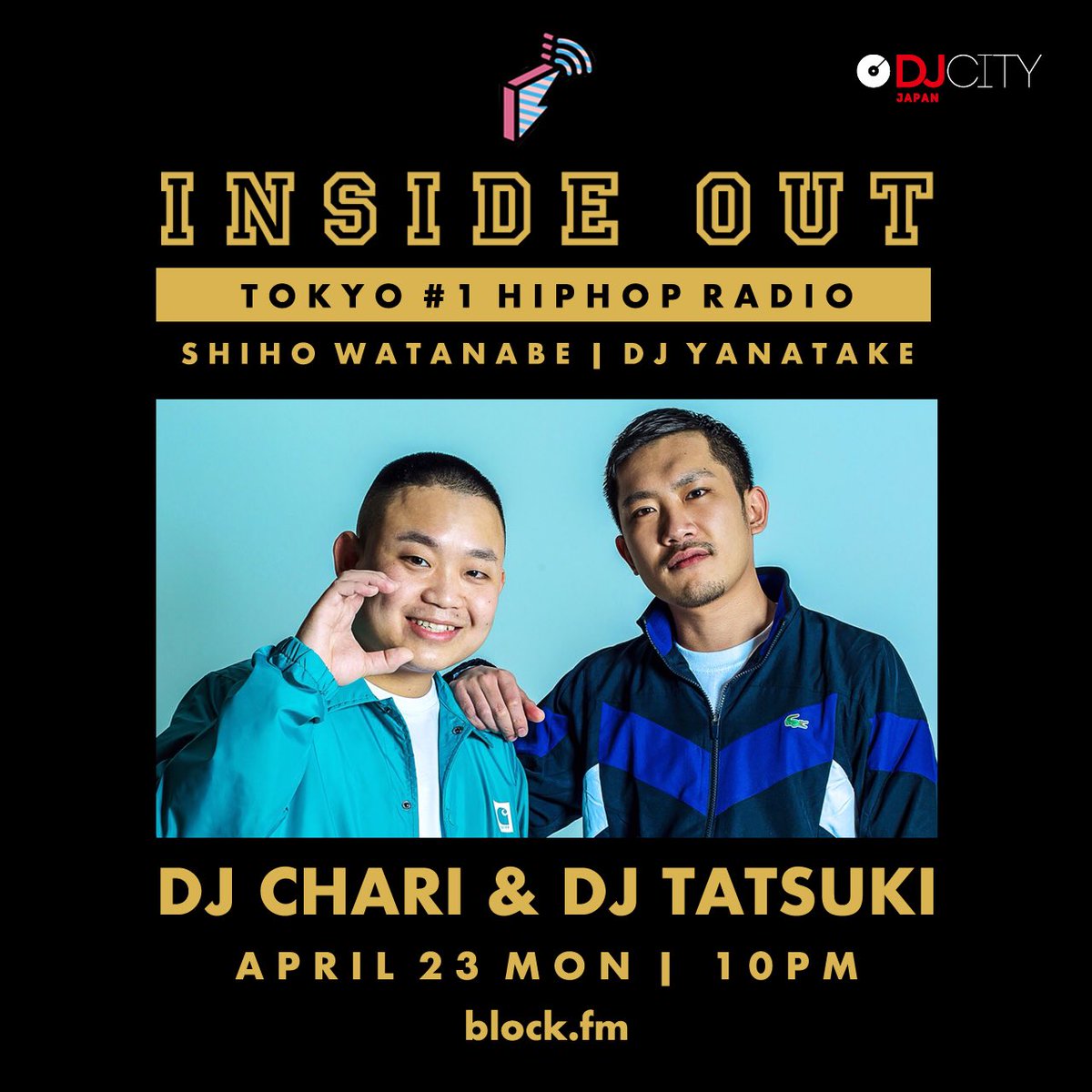 yanatake's tweet photo. 今夜！4/23(月) 22:00-23:00
#blockfm #INSIDE_OUT 

▼「ビッチと会う」などのヒットを生み出したDJ CHARI &amp; DJ TATSUKI登場！豪華ラッパー参加1stアルバム「The First」

▼4/29(日祝前) 新木場ageHa「The Infectious」特集！ 

▼最新US曲解説 渡辺志保／DJ YANATAKE

https://t.co/WUYntLLI9y https://t.co/of9TEsZNFD