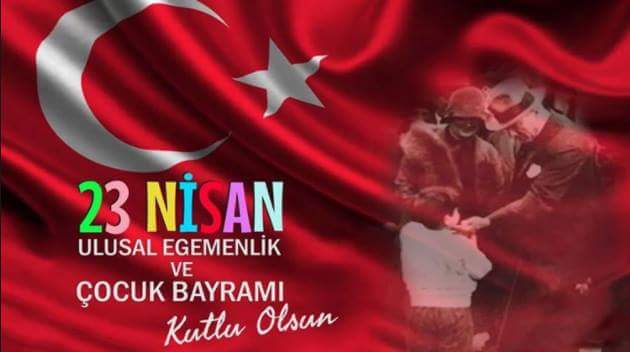 GÜNAYDIN, 23 Nisan Ulusal Egemenlik ve Çocuk bayramımız kutlu olsun....