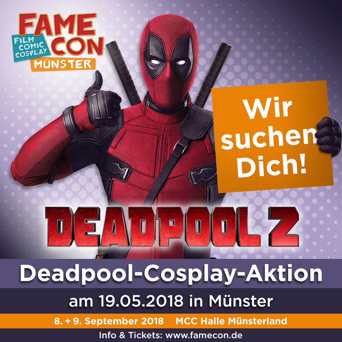 famecon's tweet photo. An alle Deadpool und Marvel Superhelden Cosplayer!!!

Zum Start von #Deadpool2 planen wir am 19.05. eine Promo-Aktion in Münster.

Wenn ihr ein passendes Cosplay (Deadpool oder Marvel allgemein) habt, meldet euch bei uns!

Weitere Infos: https://t.co/933c8OPK4L

#FAMECON2018 https://t.co/b3hDfRCvwq