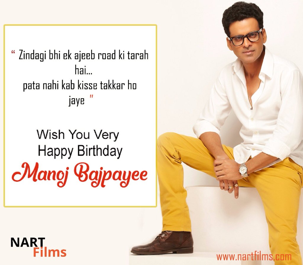 nartfilmsindia's tweet photo. @nartfilmsindia wishes to versatile and amazing actor in Bollywood Industry @BajpayeeManoj Very happy birthday.
#nartfilms #happybirthdaywishes
https://t.co/RIsiqTXWvF https://t.co/AR0ZwDJooh