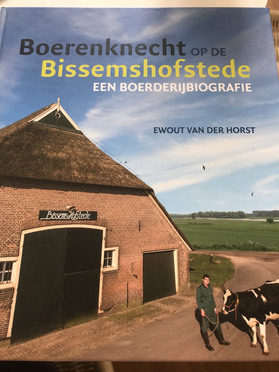 arieslob's tweet photo. Boek ‘Boerenknecht op de Bissemshofstede’ gekregen van historicus Ewout van der Horst. Hij werkte een jaar elke vrijdag op de boerderij van zijn voorouders. Aan de hand van historische (familie)documenten en gesprekken ontstond een mooie boerderijbiografie https://t.co/cpVUXsGJMo