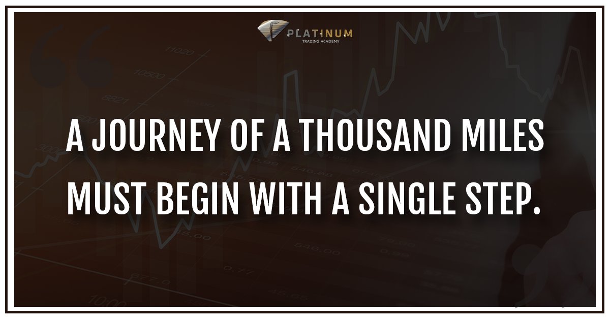 Platinum Fx Trading On Twitter A Journey Of A Thousand Miles Must - 