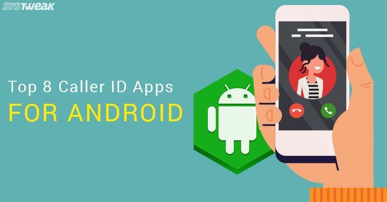 systweak's tweet photo. Free Call Identification Apps for Android https://t.co/YidAAIjxbJ #Android #CallID #CallerIDApp @Truecaller @Hiya @SyncME @WhosCall_APP #PlayStore https://t.co/XepLjyMHoi