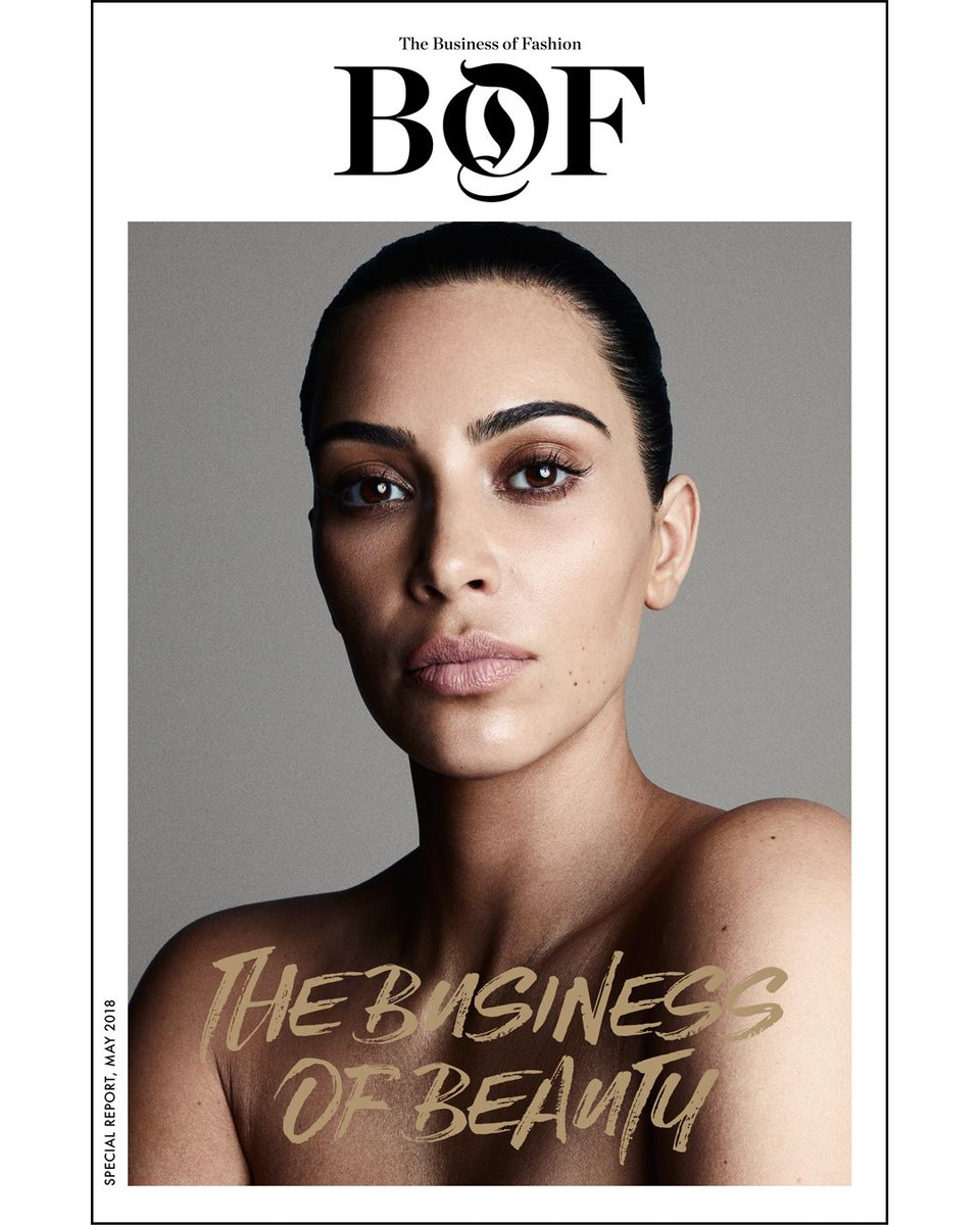 BoF's tweet photo. Introducing 'The Business of Beauty,' our first special report on the $500 billion global beauty industry with cover star @KimKardashian. Learn more about the report, which accompanies our latest special print edition: https://t.co/OiiFRni89z https://t.co/nbWMQl3r42