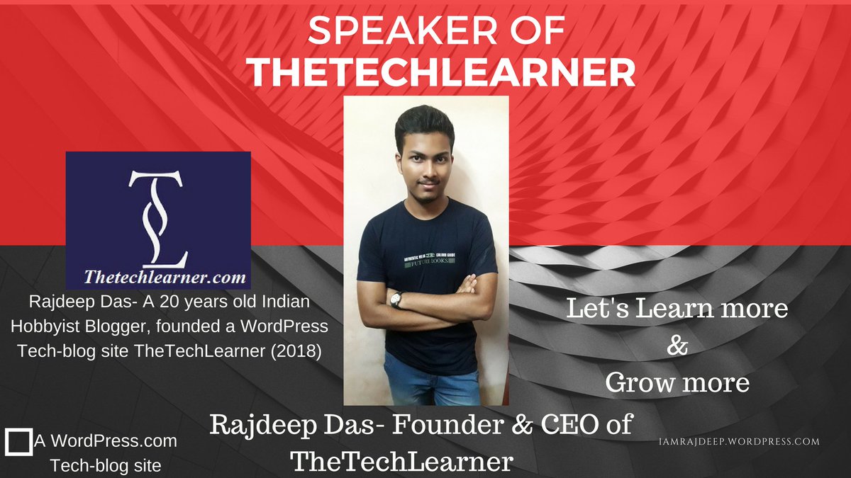 thetechlearner's tweet image. Meet @itsrajdeepdas- The Founder &amp;amp; CEO of #thetechlearner. Follow us to get every free details on #bloggingtips #SEOTalk #TechnologyNews #wordpresswebsite #AffiliateMarketing #DigitalMarketing #Twitter #motivational #InspirationMonday #BloggerRajdeepDas.Follow to learn more on it