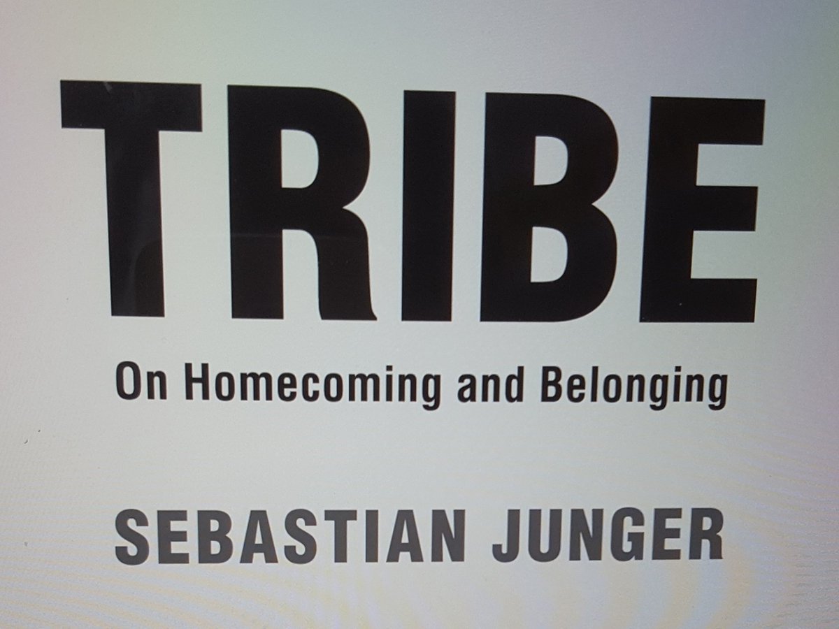  #nowreading Tribe, by Sebastian Junger