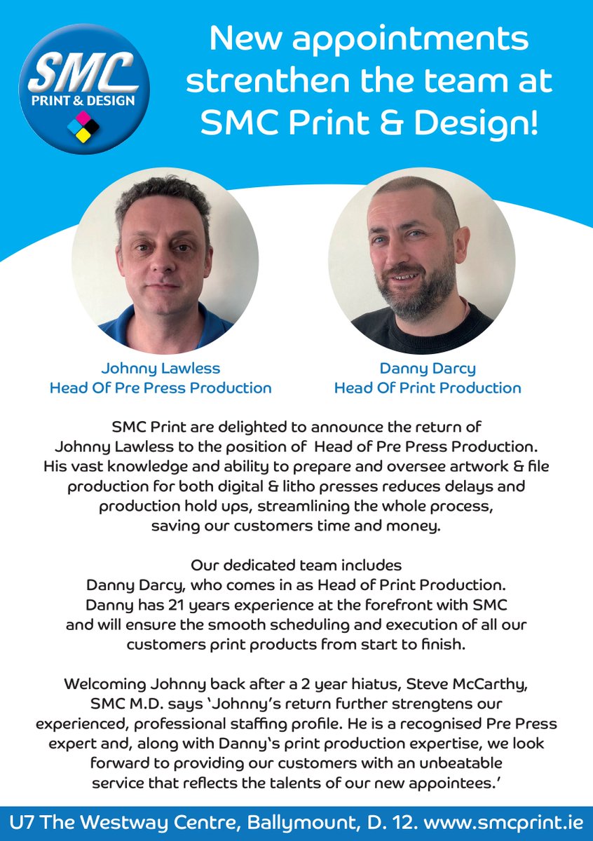 SMCPrintDesign's tweet image. SMC Print &amp;amp; Design are delighted to announce the return of Johnny Lawless to the position of Head of #PrePress Production and Danny Darcy to become the head of #print production. Welcome back Johnny and well done to Danny.