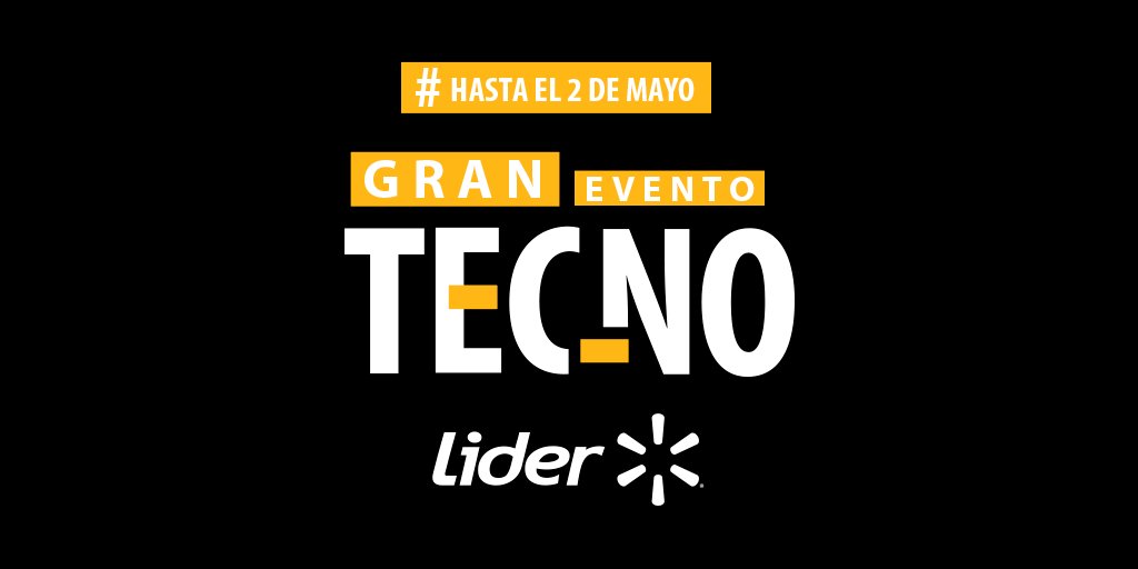 LIDERcl's tweet photo. ¡Seguimos con el Gran Evento Tecno! 🤖 Sólo hasta el 2 de mayo en Lider o https://t.co/Ie21YcBQRi Tecnología que #TePrende https://t.co/49TwDOTJt6