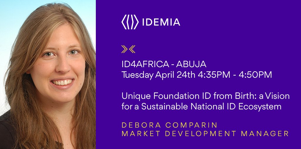 IDEMIA on X: Deborah Comparin will be speaking tomorrow @ID4Africa about  Unique Foundation 🆔from Birth: a Vision for a Sustainable National ID  ecosystem April 24 🕟4:35PM #ID4Africa #AugmentedIdentity