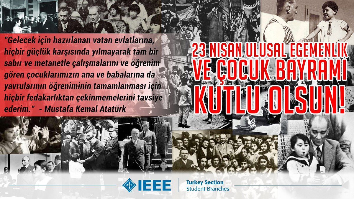 23 NISAN ULUSAL EGEMENLIK VE ÇOCUK BAYRAMI KUTLU OLSUN!