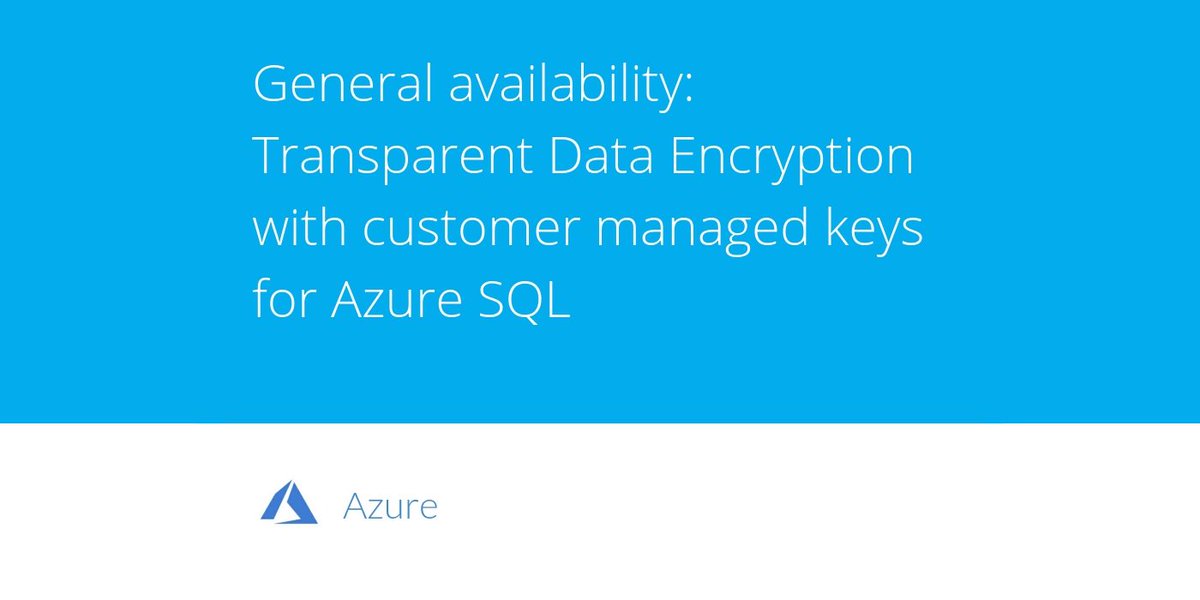 Now in General Availability! Transparent Data Encryption (TDE) with Bring Your Own Key (BYOK) support is now available in both <a href="/Azure/">Microsoft Azure</a> SQL Database and Azure SQL Data Warehouse. This was one of the most frequently requested features!

Full Details ... azure.microsoft.com/blog/transpare…