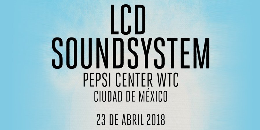 iglumx's tweet photo. Llega LCD Soundsystem a México, todos a bailar este 23 de abril #DisfrutaLaVida https://t.co/lsb6ConpzP https://t.co/hgi7cXOq19