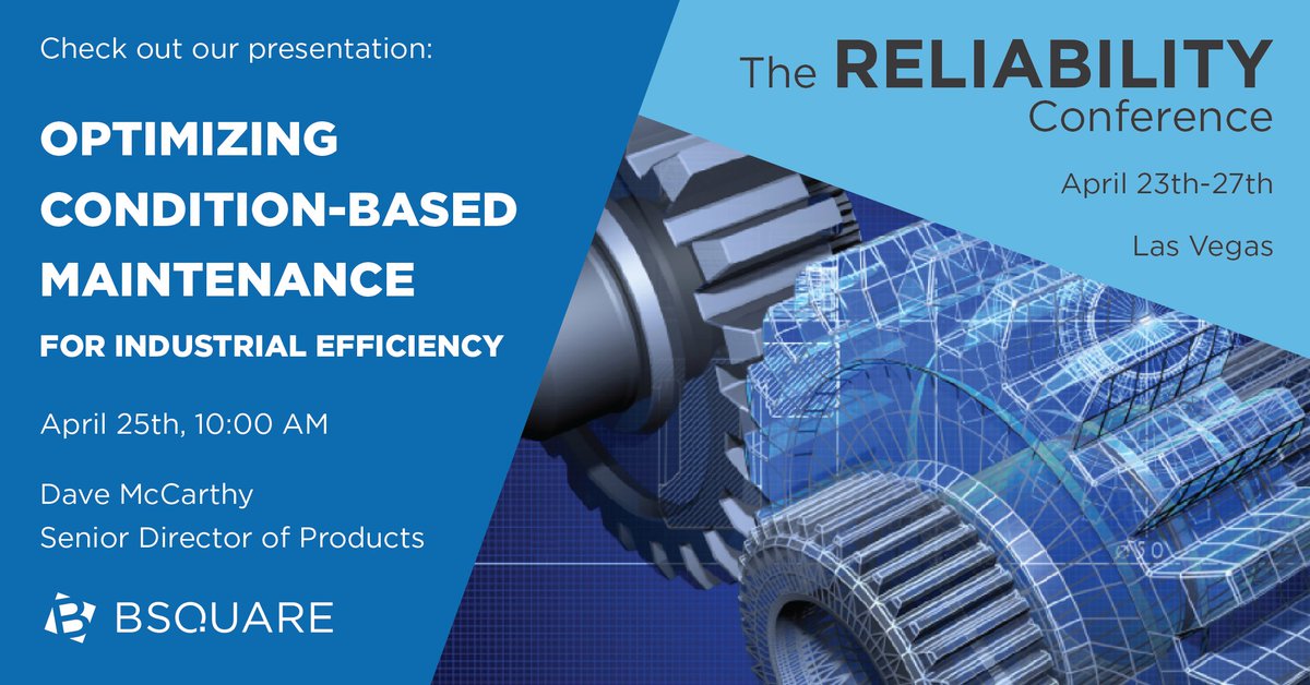 bsquarecorp's tweet photo. .@BusinessofDave will present Optimizing Condition-Based Maintenance for #Industrial #Efficiency at the Reliability Conference this Wednesday in Las Vegas. https://t.co/9CuBXP2gLa #ReliabilityConference Industry40 #BsquareCorp https://t.co/MyEd0BM0Sq