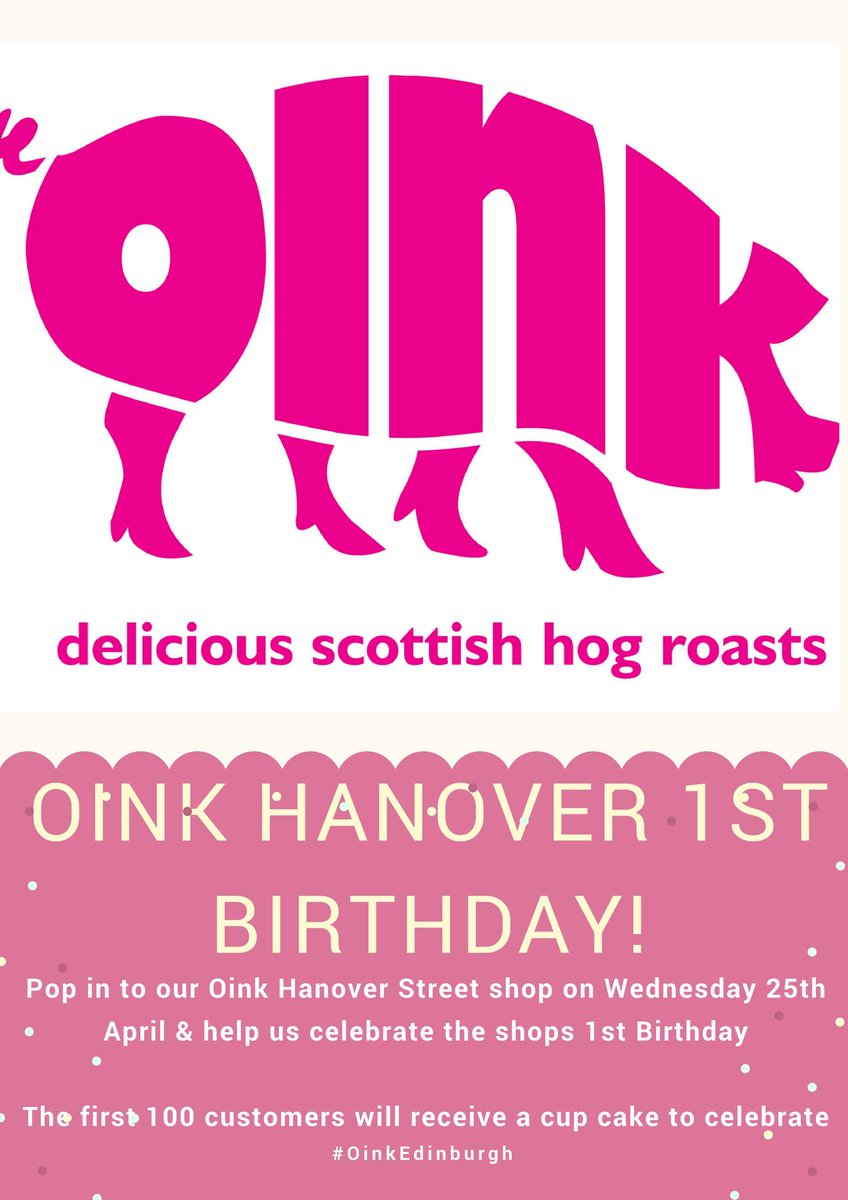 OinkHogRoast's tweet photo. #1stbirthday #Hannover Street #Edinburgh. https://t.co/4ENTfmqaG2