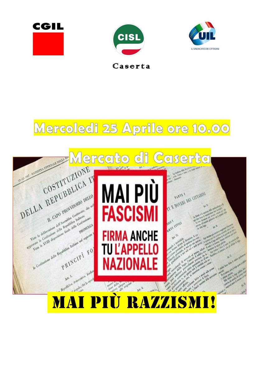 #25APRILE #CGIL #FIOM #CASERTA
In occasione dell'anniversario della liberazione dell'Italia, MERCOLEDI 25 Aprile alle ore 10.00 saremo al Mercato di Caserta con un banchetto informativo e  raccolta firme nell'ambito della campagna nazionale "Mai più Fascismi, Mai più razzismi!".