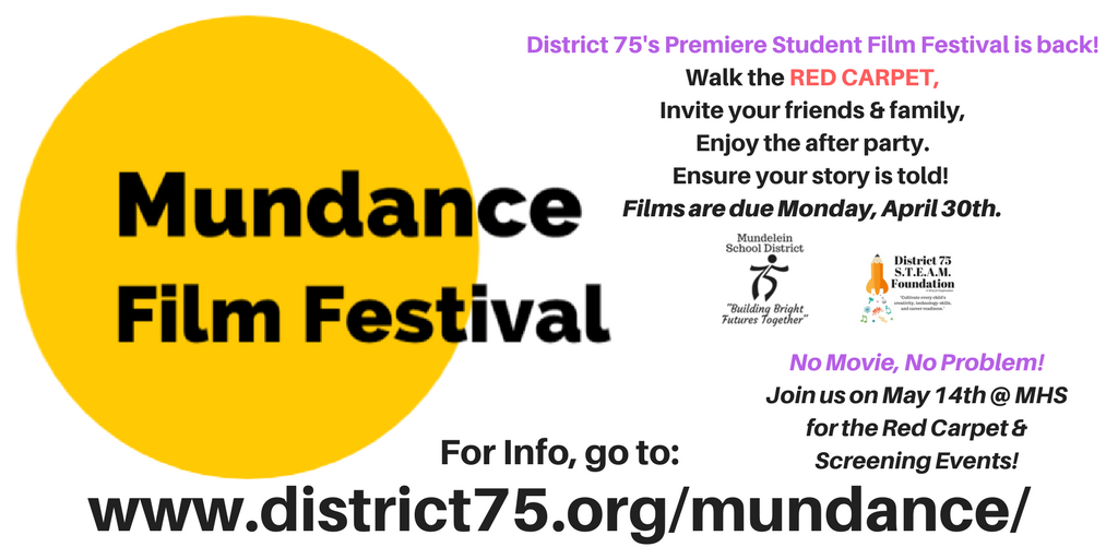 One week left to submit your videos! Go to district75.org/mundance/ for more information.  Questions? Contact dswartz@d75.org for information.