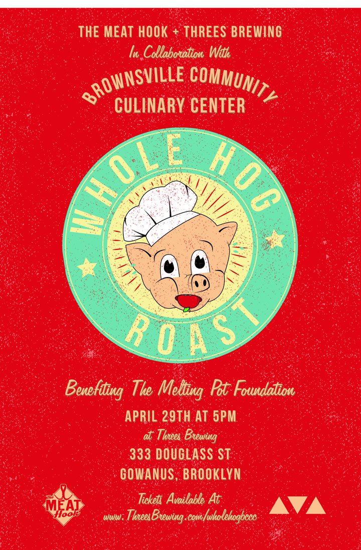 EdibleBrooklyn's tweet photo. This Sun 4/29, @ThreesBrewing + @themeathook are hosting Whole Hog for a Cause in support of the Brownsville Community Culinary Center 🐖 $75 general admission / $125 VIP. Info &amp; tickets: https://t.co/Moej37UvJy https://t.co/8V9q17Obiv