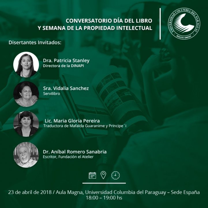 ¡HOY, HOY, HOY! 📚📖
La Universidad Columbia del Paraguay y el Departamento de Idiomas (Sede España), preparan un conversatorio como celebración del "Día del Libro y la Semana de la Propiedad Intelectual". Te esperamos en el Aula Magna, a las 18:00 hs. 👌☺️
