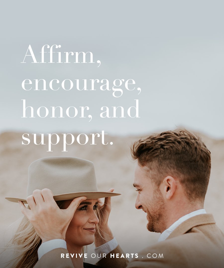 Revive Our Hearts (@reviveourhearts) on Twitter photo Affirm, encourage, honor, and support your husband. buff.ly/2JXpDhe Affirm, encourage, honor, and support your husband. buff.ly/2JXpDhe