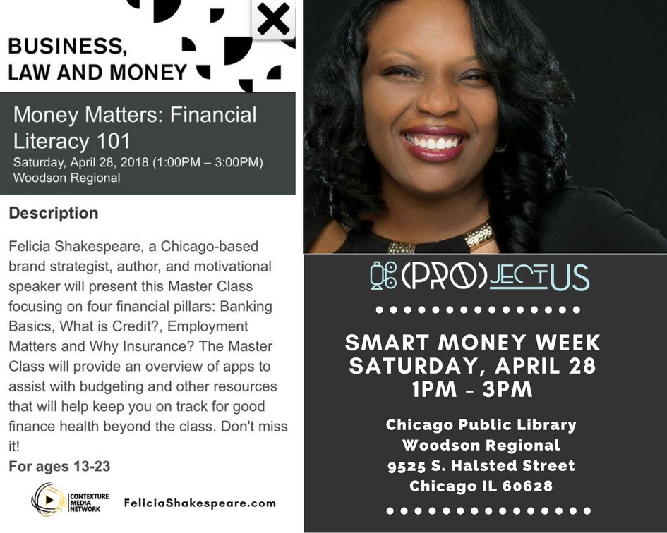 ContextureTV's tweet photo. #smartmoneyweek workshop by @iamfelicias at @YOUmediaChicago Woodson @chipublib Saturday April 28 at 1pm @_PROjectUS https://t.co/xWu6W6CdPT