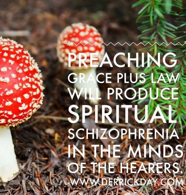derrickeday's tweet photo. Preaching #gracepluslaw will produce #spiritualschizophrenia in the minds of the #hearers. https://t.co/3HpvBRIkIJ