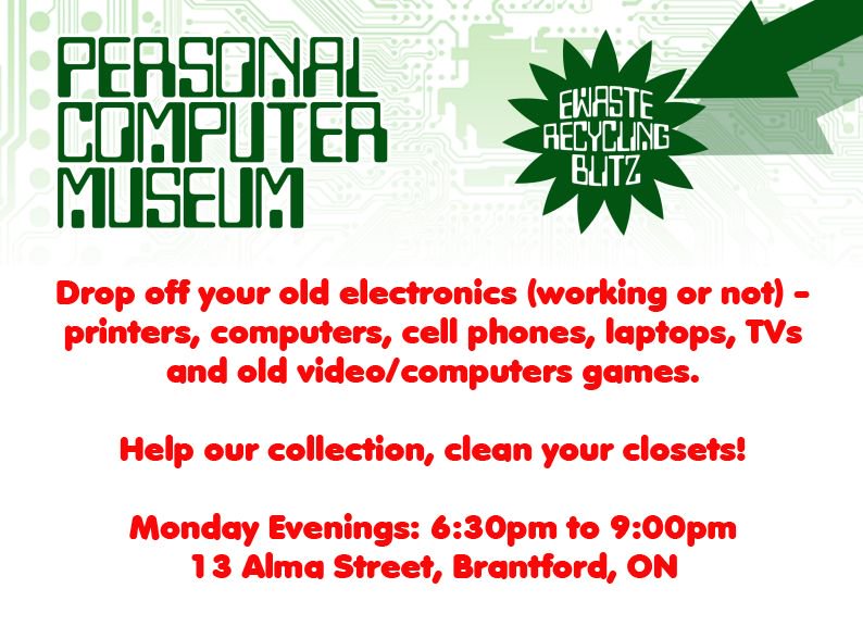 sydbolton's tweet photo. The Personal Computer Museum (https://t.co/4iadjPpayg) is open tonight from 6:30pm to 9:00pm at 13 Alma. Please drop off your e-waste, or come take a tour of Canada's largest collection of computers and videogames. https://t.co/B2ubLdWlg7