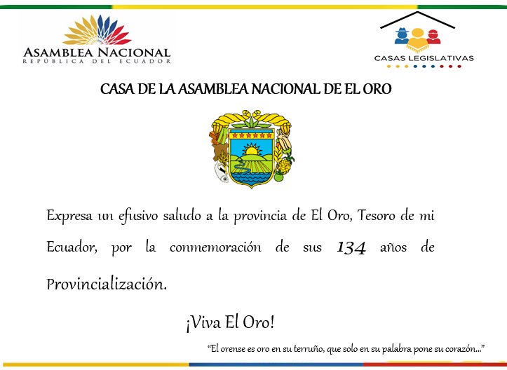 VeroMargaret's tweet photo. @CasaANElOro saluda a la provincia orense, tesoro del Ecuador, por conmemorar sus 134 años de creación.
"El Orense es oro en su terruño, que sólo en su palabra pone su corazón, razón tiene de conocer El Oro, que es el único tesoro que tiene mi país" #VivaElOro #134años https://t.co/b6Cottcypn