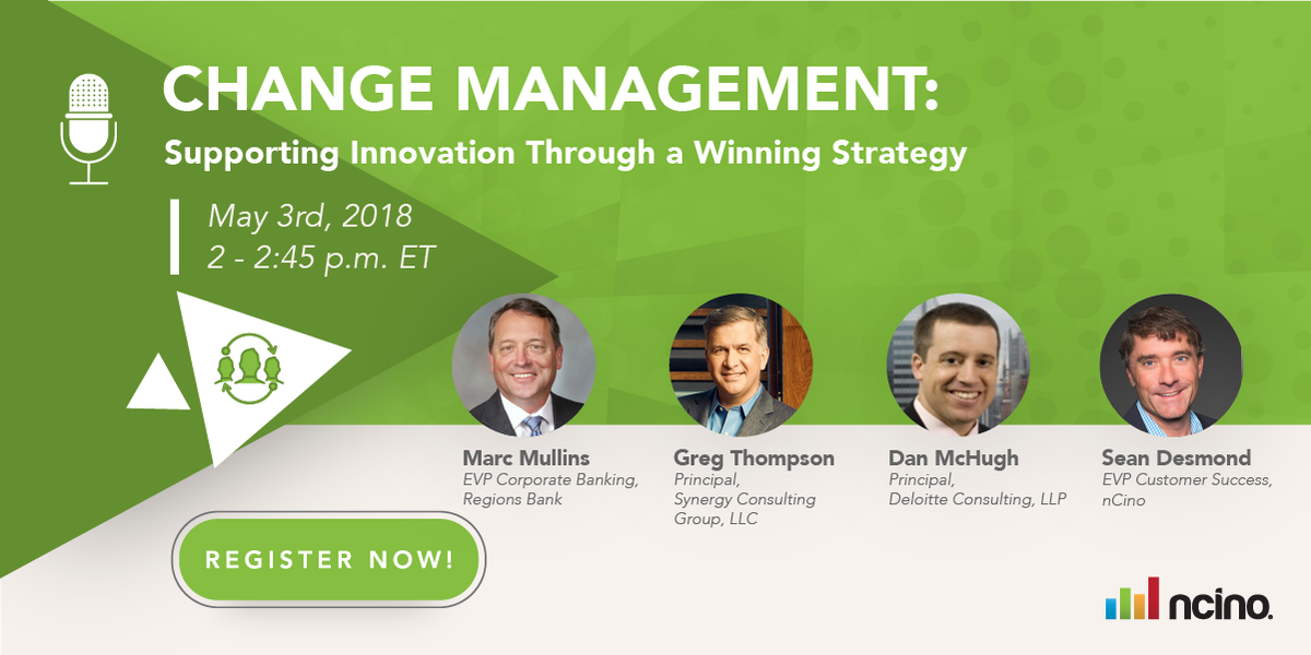 JuliaDBowen's tweet photo. Change doesn’t have to be hard. Learn how your bank can embrace change and excel in today’s fast paced environment by registering for nCino's complimentary webinar: https://t.co/P9lHx4uF3S https://t.co/6YG8hVpW4F