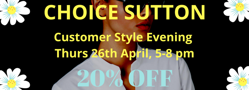 ChoiceBoutiques's tweet photo. Pop into @ChoiceBoutiques #Sutton this Thurs 26th April for our Customer Style Evening, 20% Off everything, goody bag with purchase (while stocks last), #fashionshow @ 6.30 pm, lots of #style tips, wine & refreshments #fashionbloggers #styleblogger #ChoiceStyle #StyleInspo https://t.co/8zCUd9vfDe