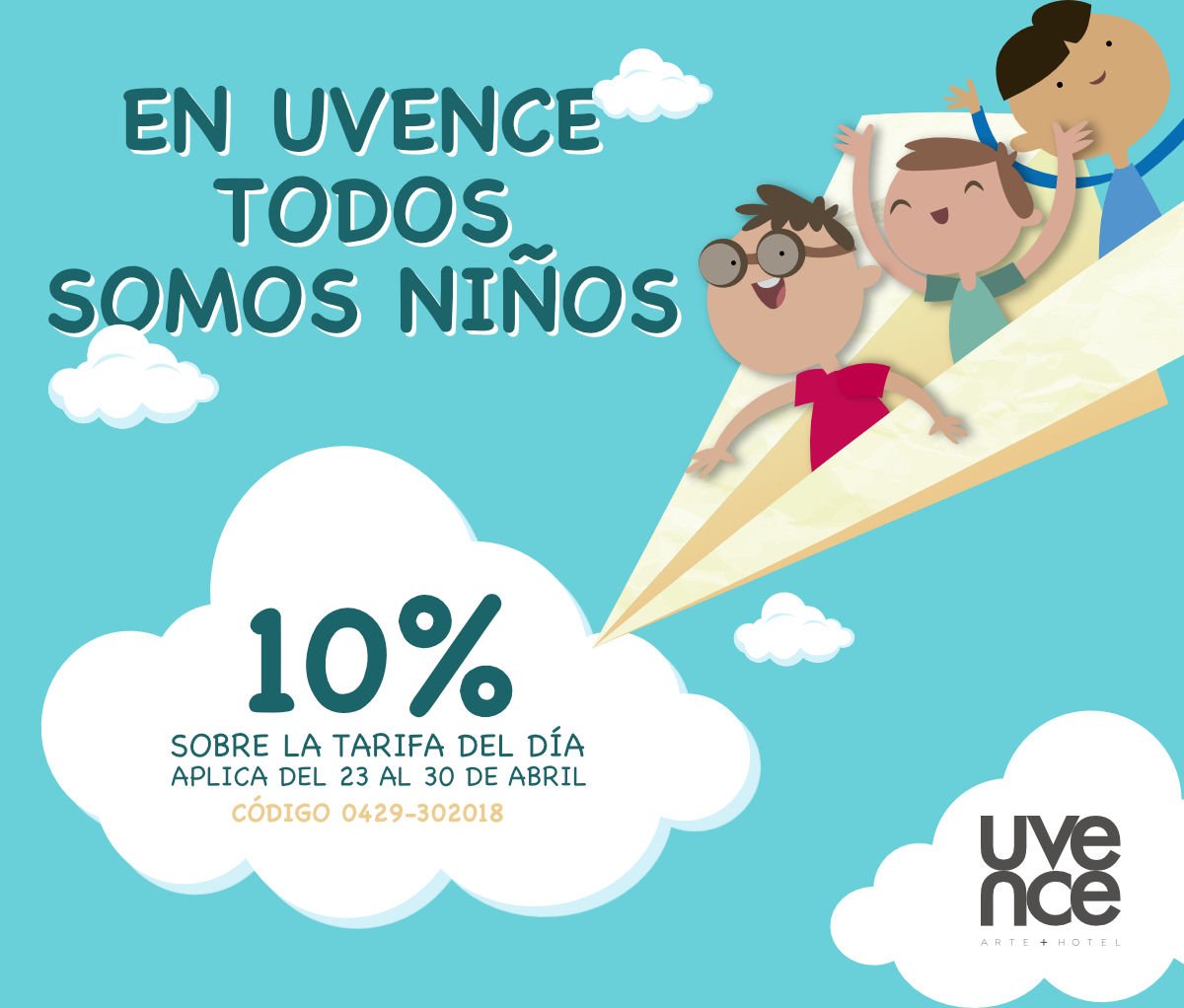uvencehotel's tweet photo. ¡En UVENCE todos somos niños! Y por eso te tenemos un 10% de descuento sobre nuestra tarifa hasta el 30 de abril. #DíaDelNiño #UVENCE https://t.co/e1x9pYd3kn