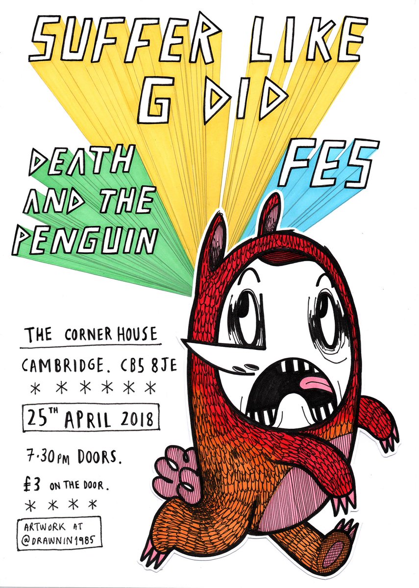 Next up on the DEATH and SUFFERing tour: we play <a href="/cornerhousecamb/">The Corner House - Welcome Back!</a> on Wed 25th along with FES! Tickets £3 on the door. <a href="/sufferlikegdid/">Suffer Like G Did</a> <a href="/BBCIntroCambs/">BBC Music Introducing in Cambridgeshire</a>