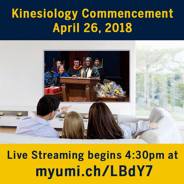 UMKines's tweet photo. DYK: Kines Commencement will be livestreamed beginning 4:30pm (EDT) on Thursday (4/26), https://t.co/FYBfeaxKrs. Then it'll be posted on YouTube, https://t.co/ySLkgIzxnx (exact url tbd). #UMKinGrad #MGoGrad #Victors2018 #GoBlue ๐ https://t.co/ZKOdA0XnJK