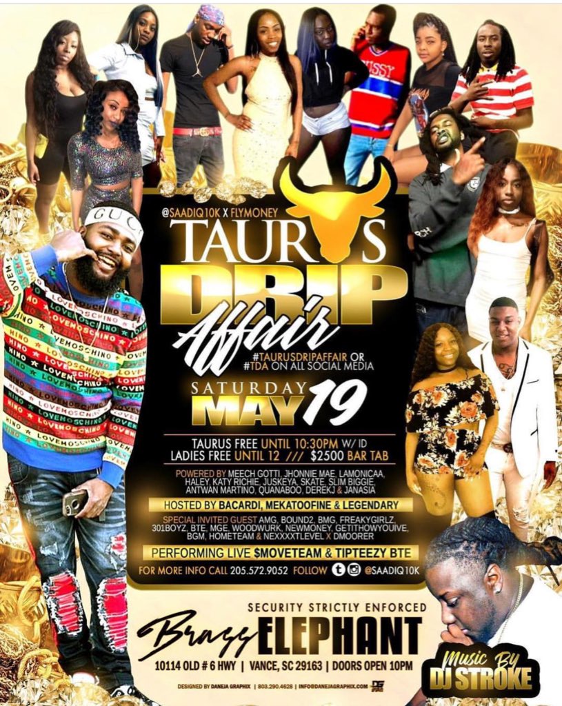 _jhonniemae's tweet photo. #TaurusDripAffair 💦 | #TDA
•
May 19th🗓 BRASS ELEPHANT 📍
10114 Old Number 6 HWY, Vance, SC
•
Taurus FREE TIL 10:30 ‼️
Ladies Free Til 12 ‼️
MUSIC BY: @deejay_stroke
🎥 BY • @saadiq10k #flymoney https://t.co/ThCWxZ0S8e