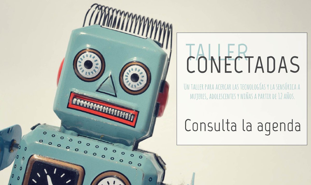 robotme_es's tweet photo. En el taller Conectadas que inicia el 4 de mayo trabajaremos con #tecnologías  y #programacion para y acercar el #InternetDeLasCosas y el diseño 3D a mujeres y adolescentes. Despertar vocaciones tecnológicas, uno de lo objetivos. Consulta la agenda 👉 https://t.co/pYBNSYrWXT https://t.co/3gyL8EaObu