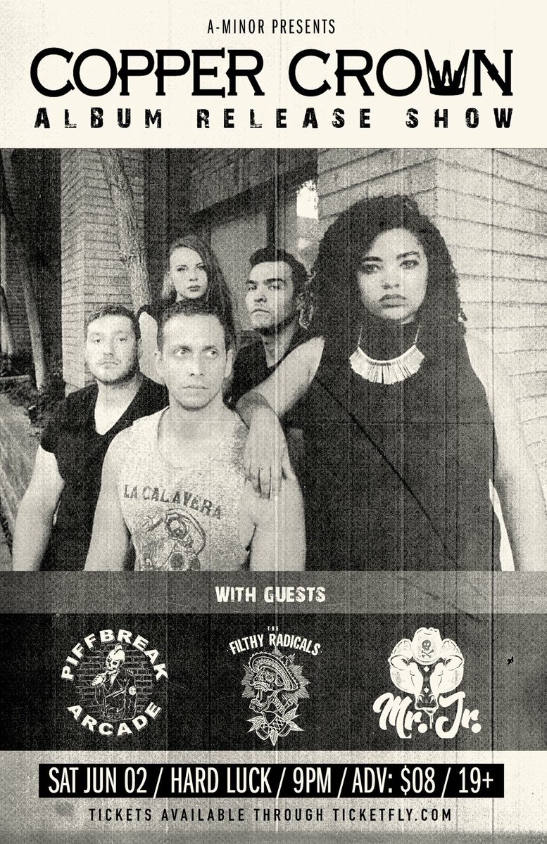 AMinor_Presents's tweet photo. JUST ANNOUNCED: @CopperCrown_TO Album Release Show w/ @PiffbreakArcade, The Filthy Radicals &amp; Mr. Jr. at @HardLuckBar on Saturday June 2nd! Tickets available now: https://t.co/Jpzu2fZge7 https://t.co/IetsTn8w4r