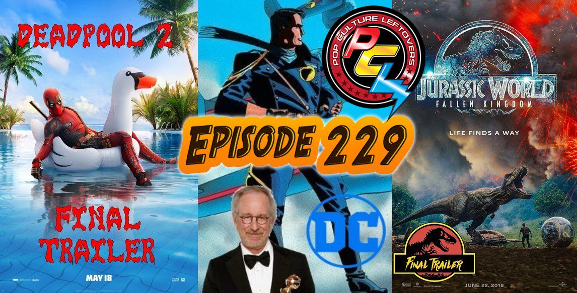 PCLeftovers's tweet photo. #Podcast 229 🎙️We talk 🗣️#Deadpool2 &amp; #JurassicWorld final trailers‼️#Movie reviews 📽️ for #Blockers #SuperTroopers2 #BeforeWeVanish #TruthOrDareMovie #IFeelPretty #YouWereNeverReallyHere ALSO #Blackhawk movie news! Listen here https://t.co/FTtzOSImpD OR #iTunes #Stitcher https://t.co/FuMlCa5bMY