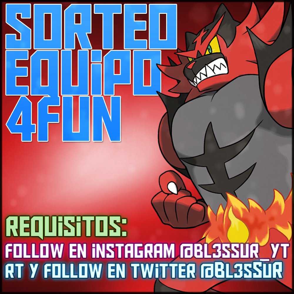 ¡✨NUEVO SORTEO POKÉMON✨! En este caso, de TODOS LOS POKÉMON QUE FORMAN MI TEAM "4FUN"! 

⭐️PARA PARTICIPAR: Seguid las indicaciones de la IMAGEN! RT+FOLLOW EN TWITTER+INSTAGRAM (instagram.com/bl3ssur_yt/ ) 

⭐️ SALDRÁN 3 GANADORES.

💫FINALIZA: EL 10-05-18! MUCHA SUERTE :D!